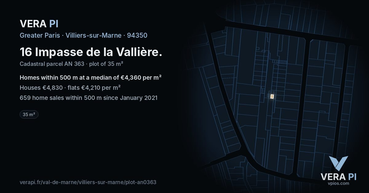 16 Impasse de la Vallière, Villiers-sur-Marne at night – the plot lit, the parcels around coloured by the prices near them