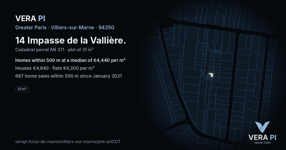 14 Impasse de la Vallière, Villiers-sur-Marne at night – the plot lit, the parcels around coloured by the prices near them