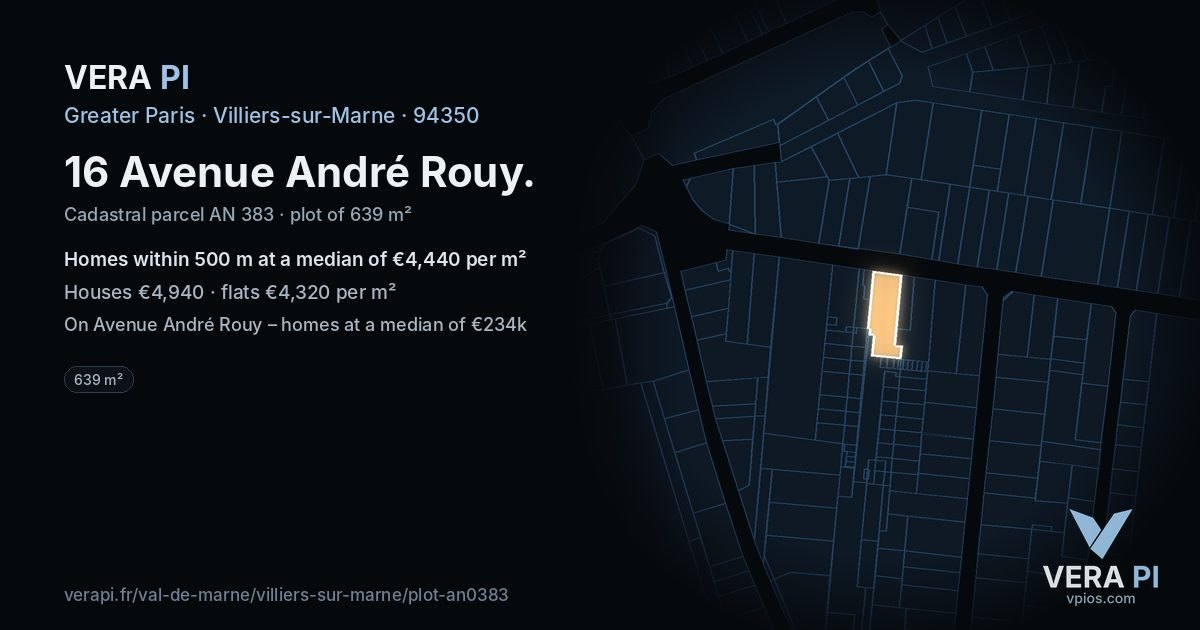 16 Avenue André Rouy, Villiers-sur-Marne at night – the plot lit, the parcels around coloured by the prices near them