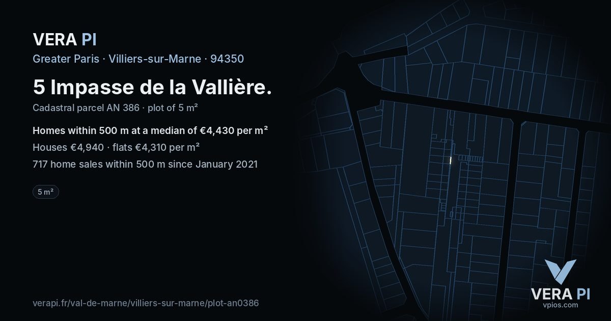 5 Impasse de la Vallière, Villiers-sur-Marne at night – the plot lit, the parcels around coloured by the prices near them