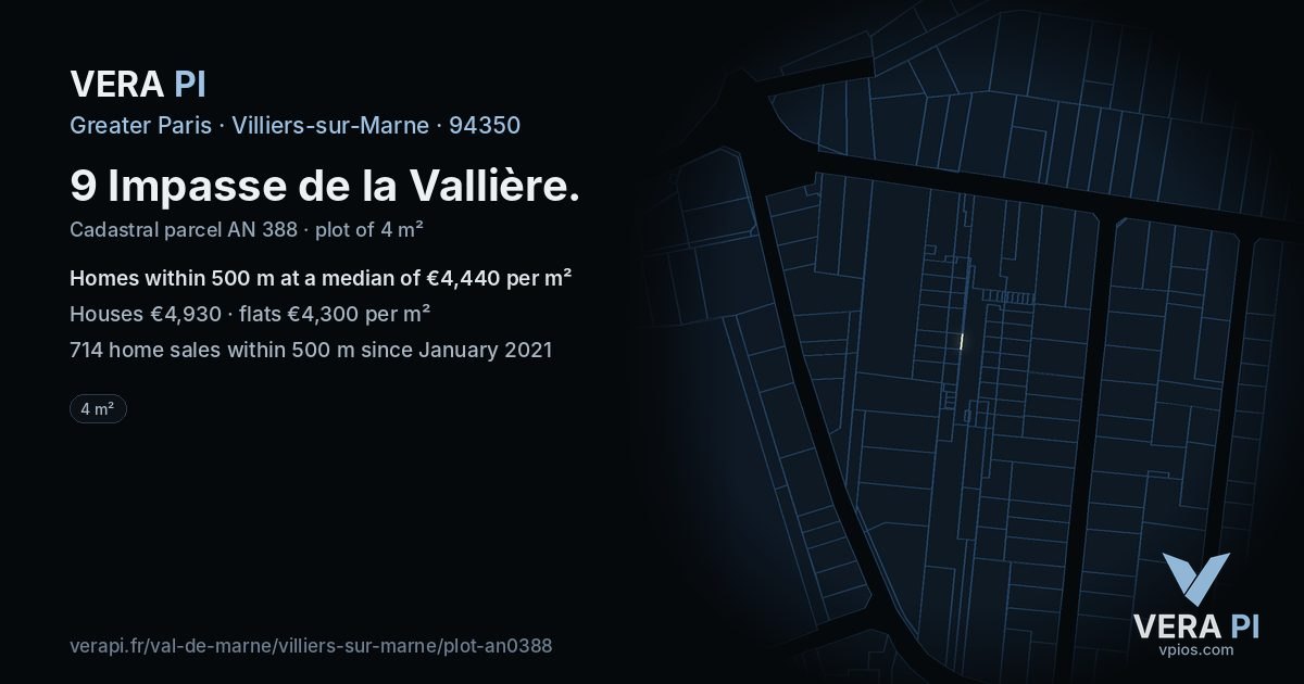 9 Impasse de la Vallière, Villiers-sur-Marne at night – the plot lit, the parcels around coloured by the prices near them