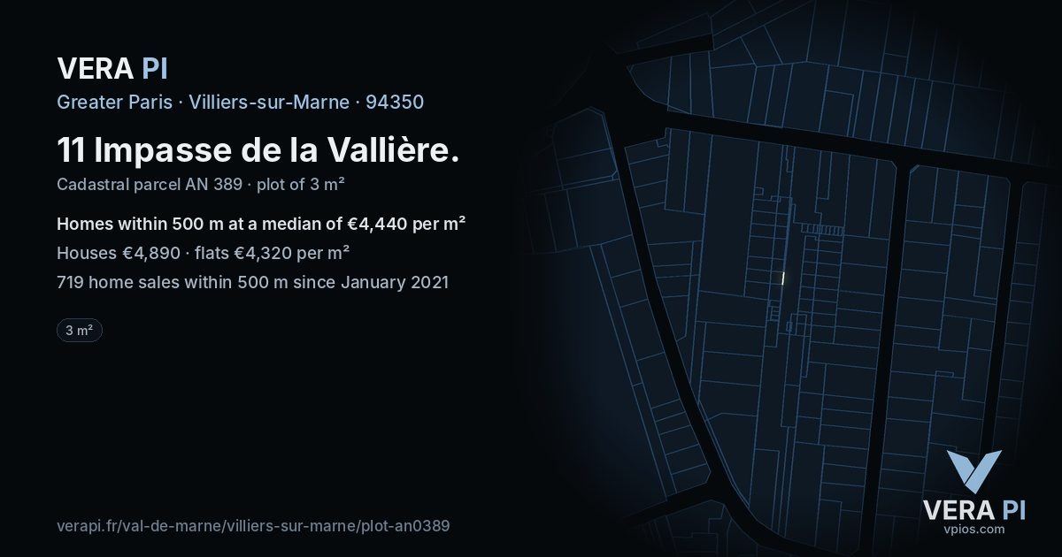 11 Impasse de la Vallière, Villiers-sur-Marne at night – the plot lit, the parcels around coloured by the prices near them