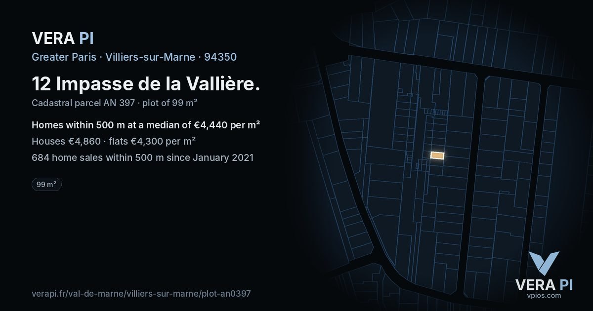 12 Impasse de la Vallière, Villiers-sur-Marne at night – the plot lit, the parcels around coloured by the prices near them