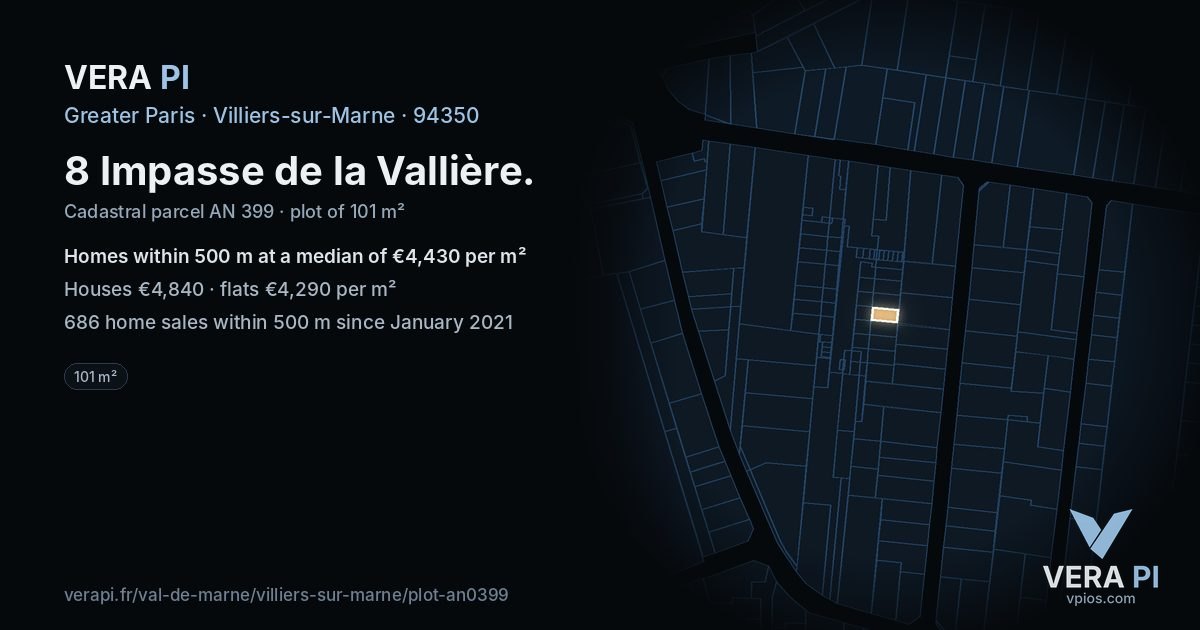 8 Impasse de la Vallière, Villiers-sur-Marne at night – the plot lit, the parcels around coloured by the prices near them