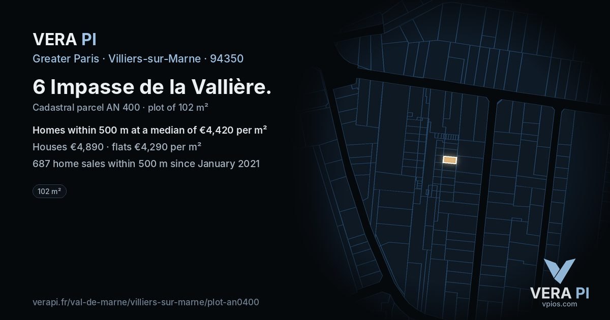 6 Impasse de la Vallière, Villiers-sur-Marne at night – the plot lit, the parcels around coloured by the prices near them
