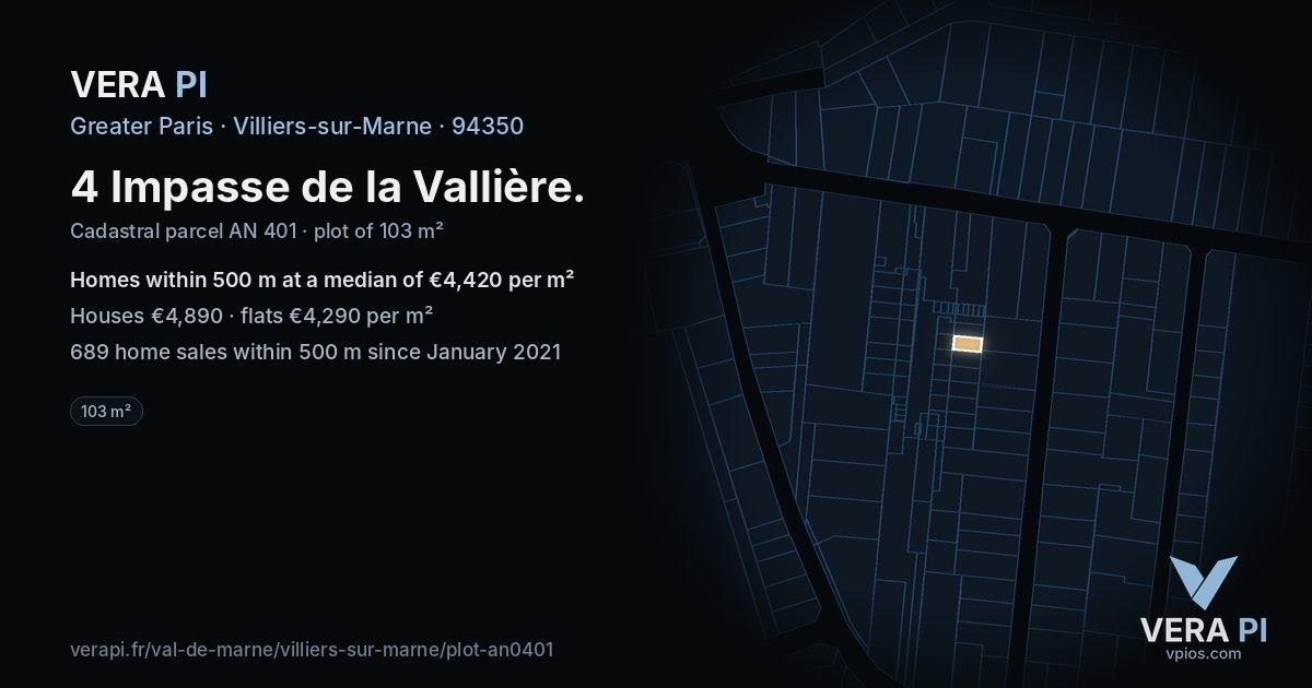 4 Impasse de la Vallière, Villiers-sur-Marne at night – the plot lit, the parcels around coloured by the prices near them