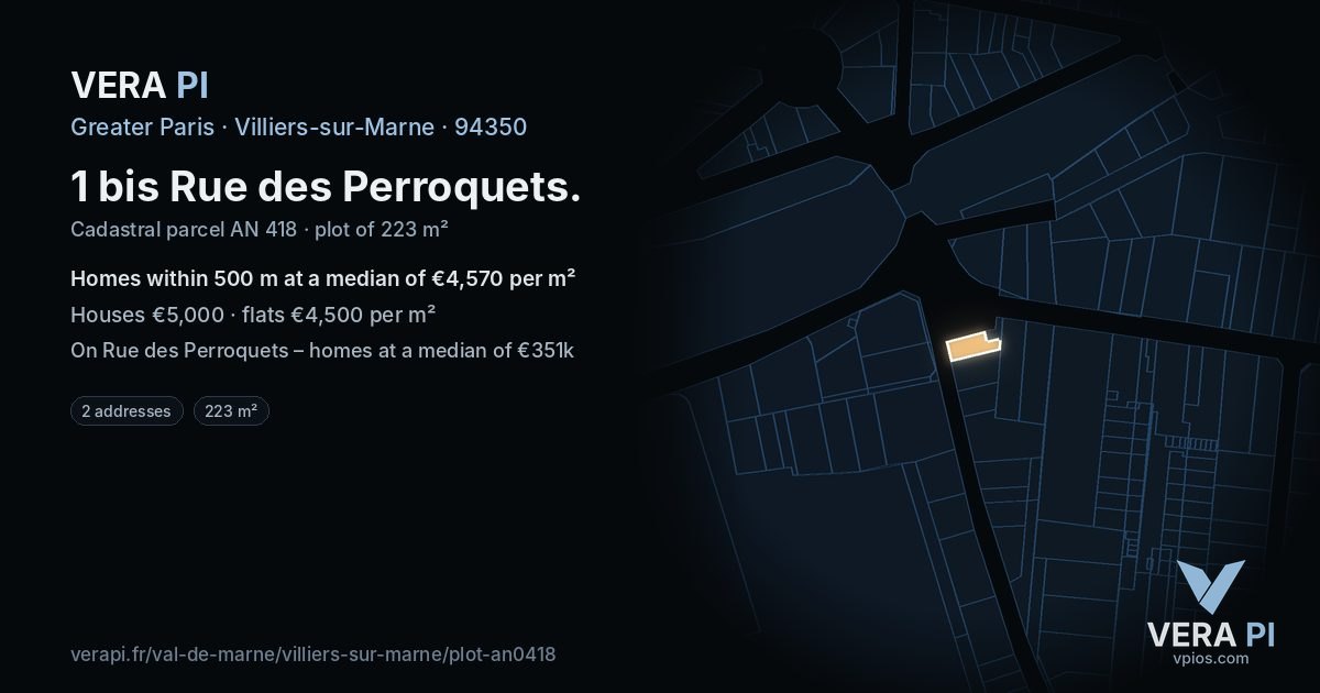 1 bis Rue des Perroquets, Villiers-sur-Marne at night – the plot lit, the parcels around coloured by the prices near them