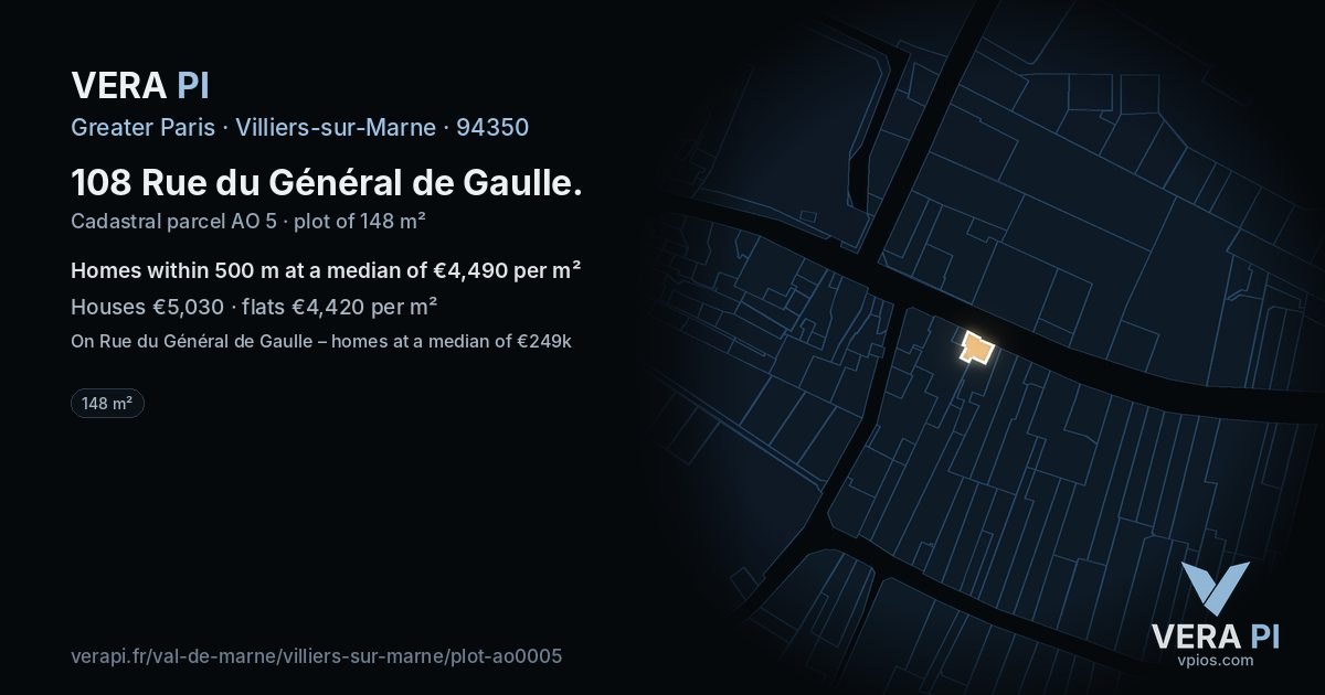 108 Rue du Général de Gaulle, Villiers-sur-Marne at night – the plot lit, the parcels around coloured by the prices near them