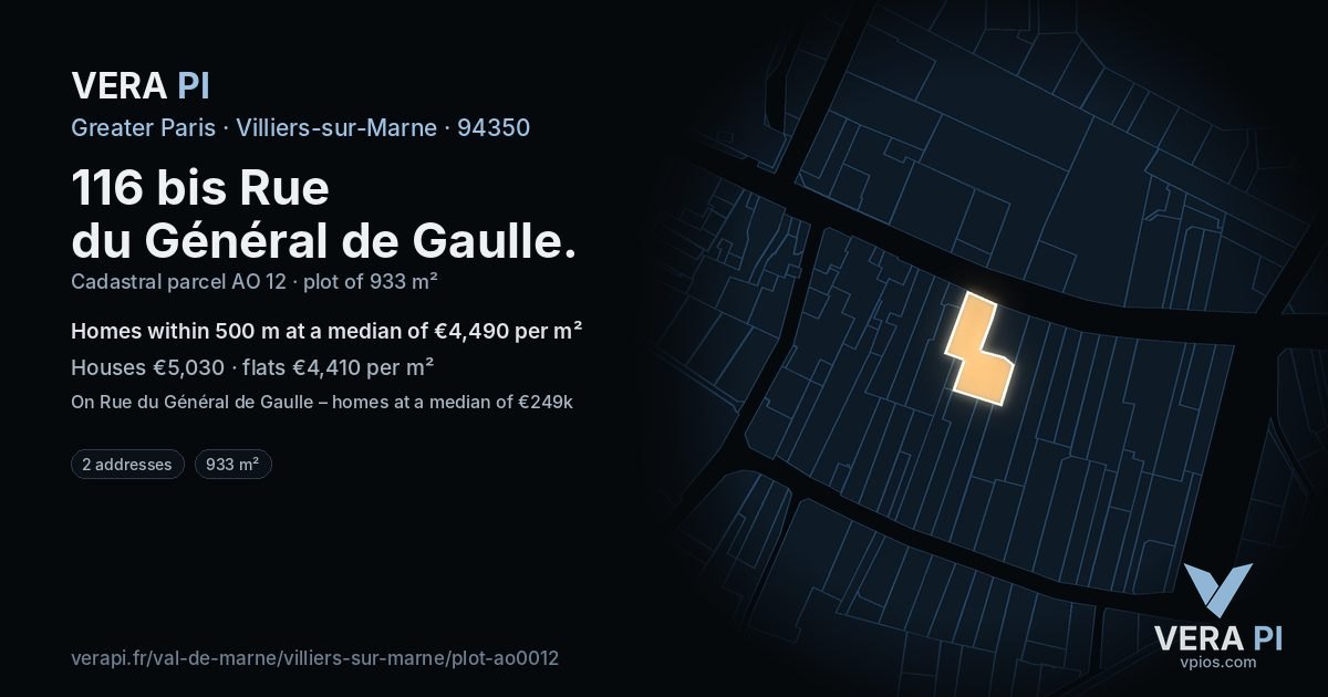 116 bis Rue du Général de Gaulle, Villiers-sur-Marne at night – the plot lit, the parcels around coloured by the prices near them
