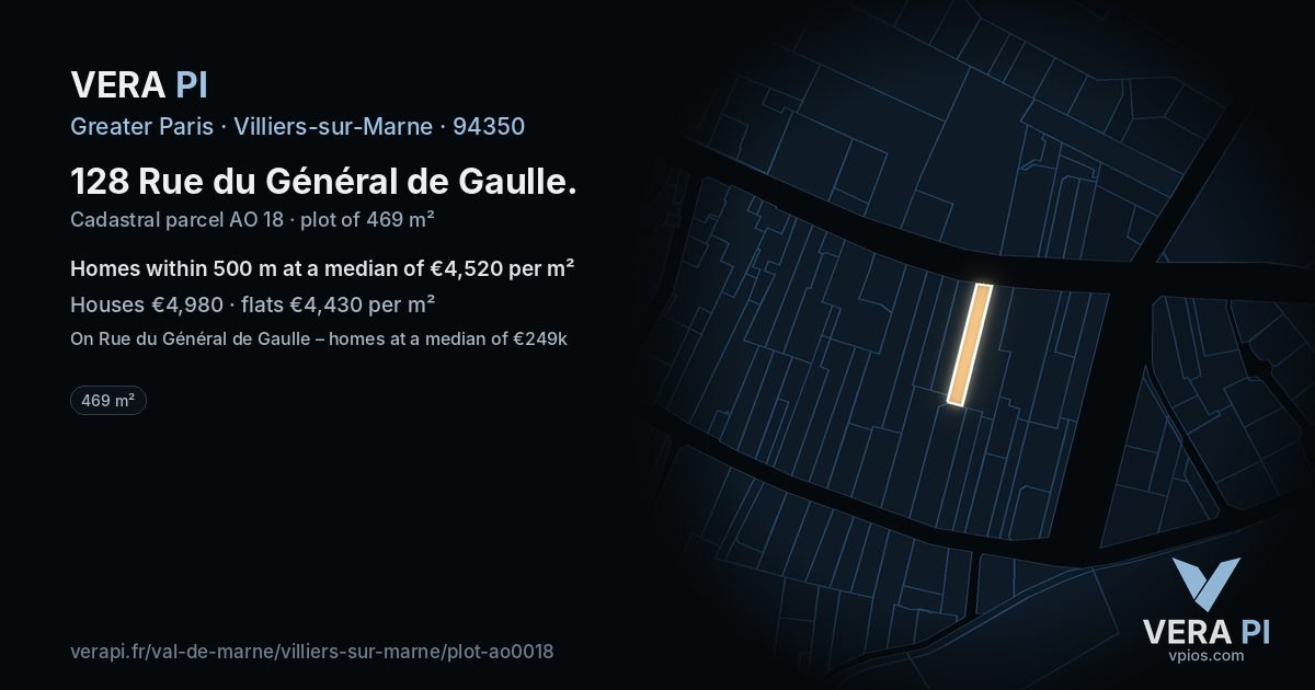 128 Rue du Général de Gaulle, Villiers-sur-Marne at night – the plot lit, the parcels around coloured by the prices near them