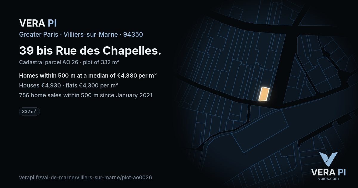 39 bis Rue des Chapelles, Villiers-sur-Marne at night – the plot lit, the parcels around coloured by the prices near them