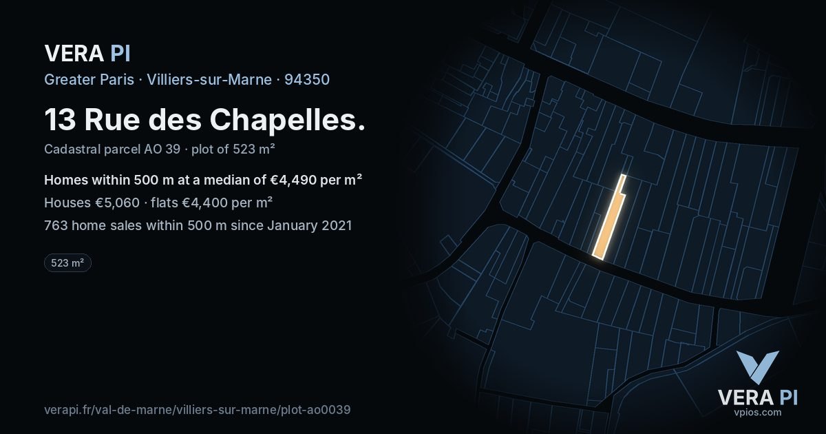 13 Rue des Chapelles, Villiers-sur-Marne at night – the plot lit, the parcels around coloured by the prices near them