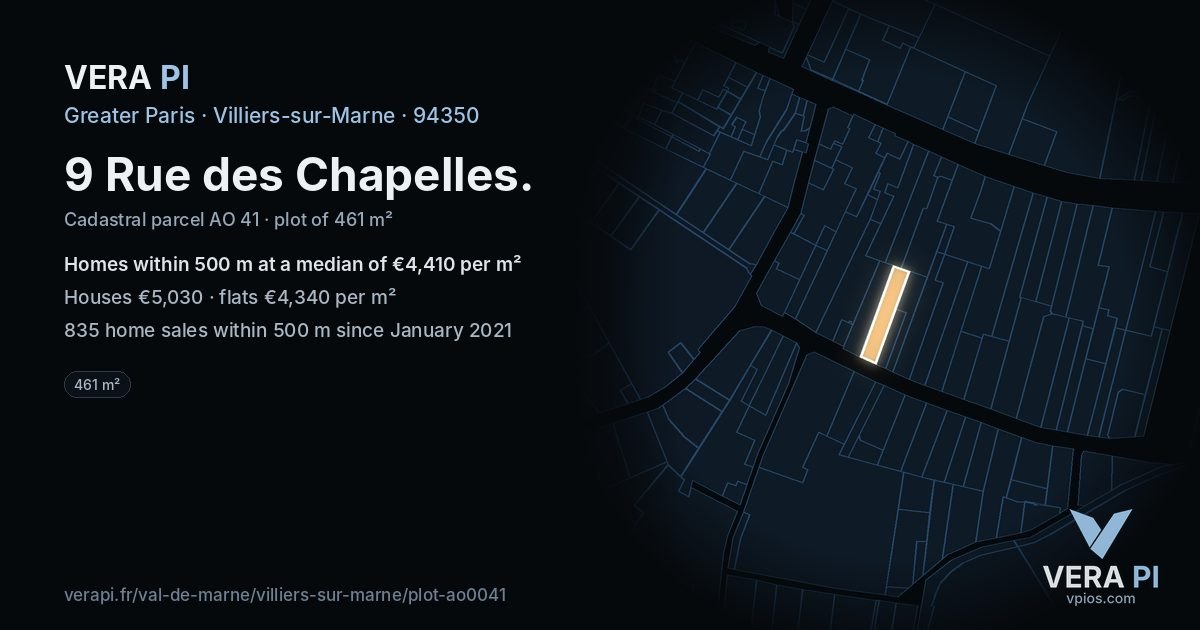 9 Rue des Chapelles, Villiers-sur-Marne at night – the plot lit, the parcels around coloured by the prices near them