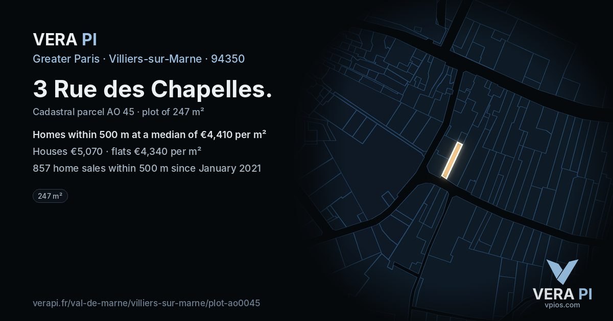 3 Rue des Chapelles, Villiers-sur-Marne at night – the plot lit, the parcels around coloured by the prices near them