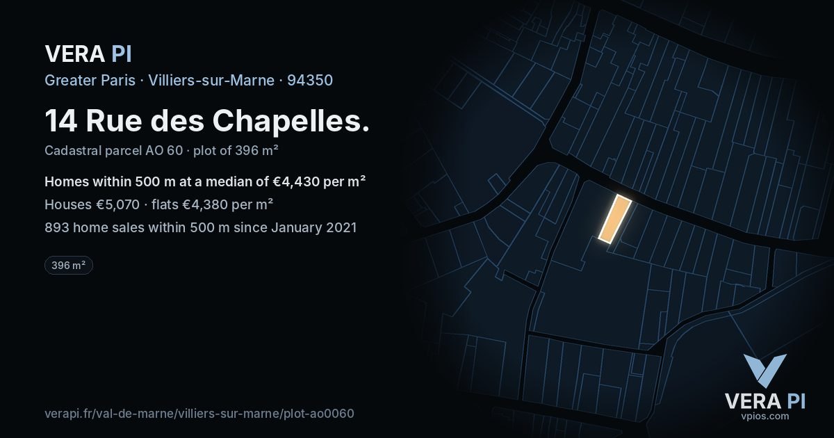 14 Rue des Chapelles, Villiers-sur-Marne at night – the plot lit, the parcels around coloured by the prices near them