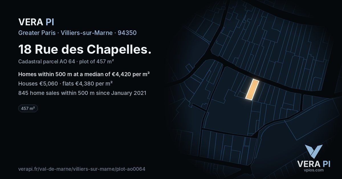 18 Rue des Chapelles, Villiers-sur-Marne at night – the plot lit, the parcels around coloured by the prices near them