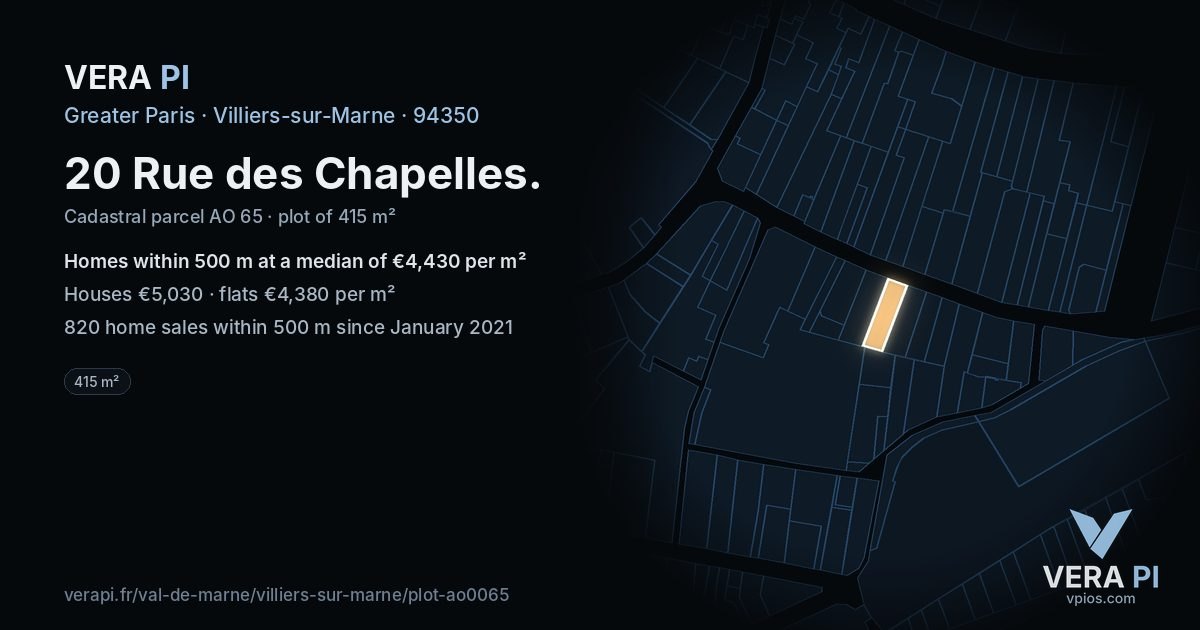 20 Rue des Chapelles, Villiers-sur-Marne at night – the plot lit, the parcels around coloured by the prices near them