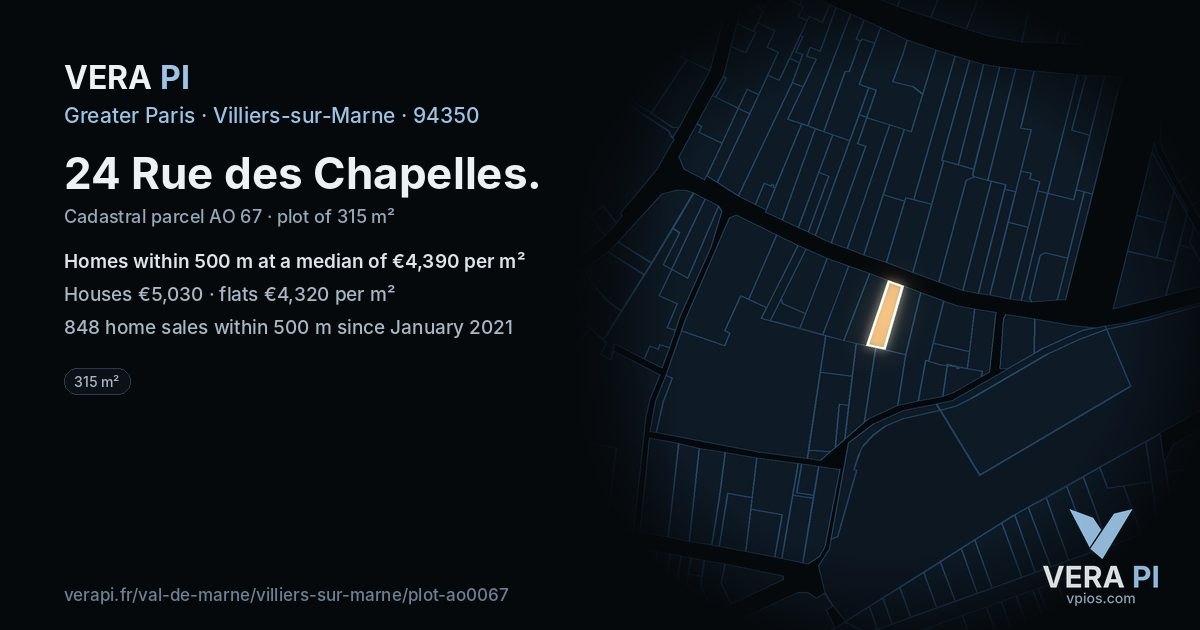 24 Rue des Chapelles, Villiers-sur-Marne at night – the plot lit, the parcels around coloured by the prices near them