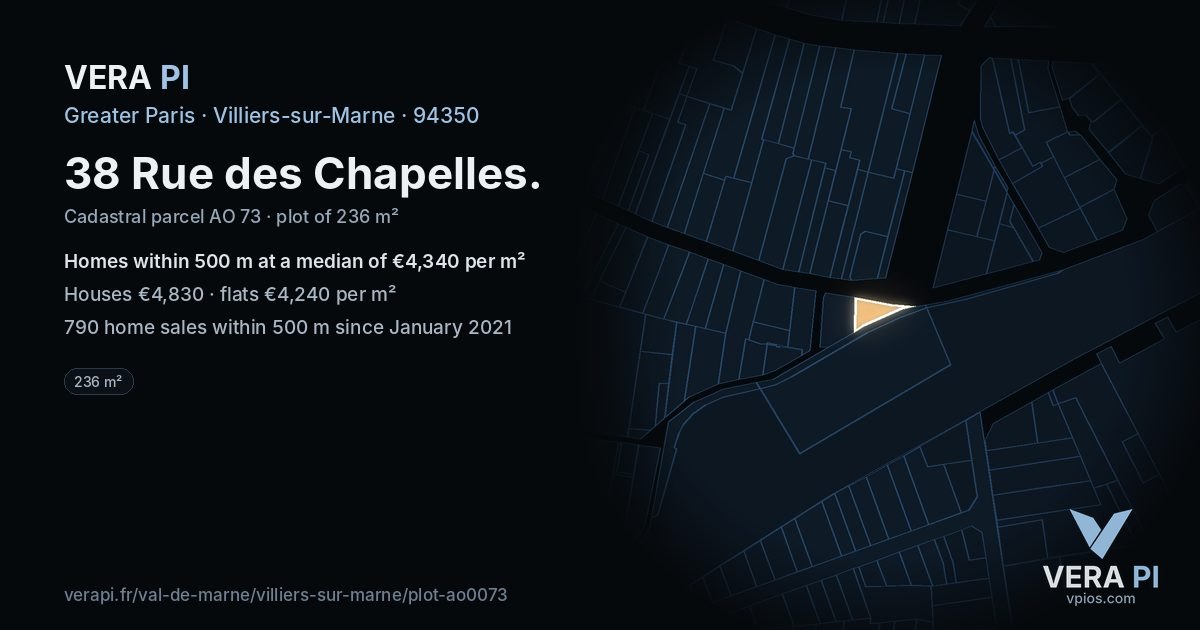 38 Rue des Chapelles, Villiers-sur-Marne at night – the plot lit, the parcels around coloured by the prices near them