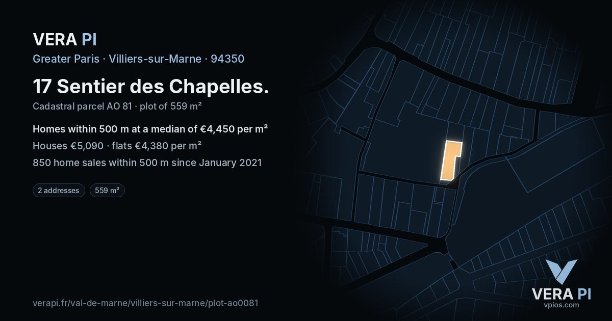 17 Sentier des Chapelles, Villiers-sur-Marne at night – the plot lit, the parcels around coloured by the prices near them