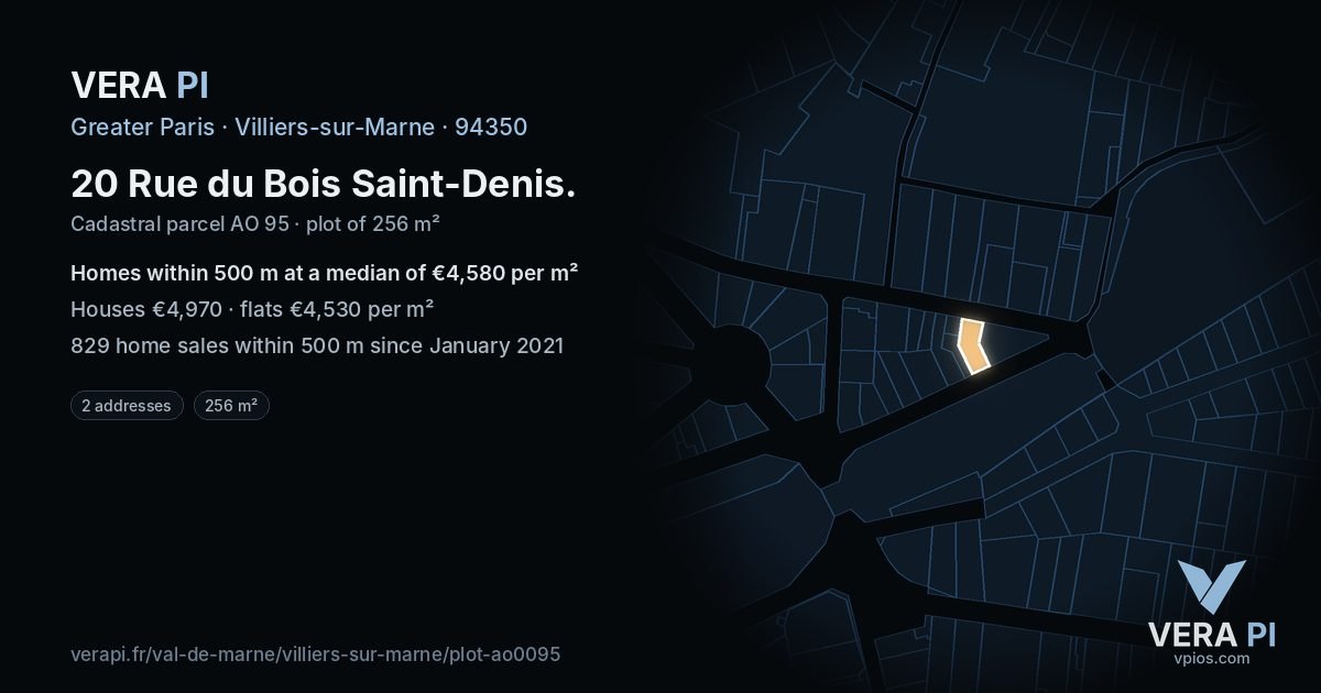 20 Rue du Bois Saint-Denis, Villiers-sur-Marne at night – the plot lit, the parcels around coloured by the prices near them