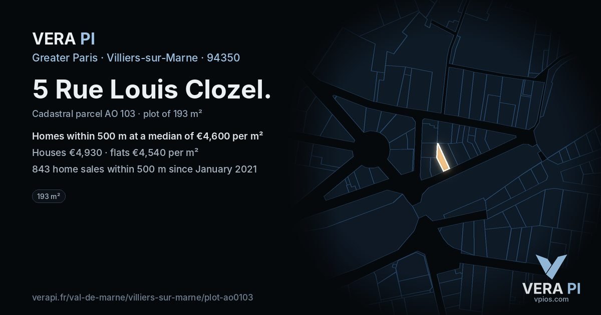 5 Rue Louis Clozel, Villiers-sur-Marne at night – the plot lit, the parcels around coloured by the prices near them