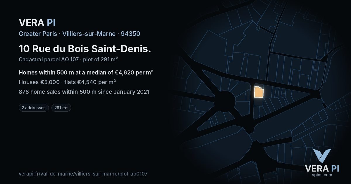 10 Rue du Bois Saint-Denis, Villiers-sur-Marne at night – the plot lit, the parcels around coloured by the prices near them