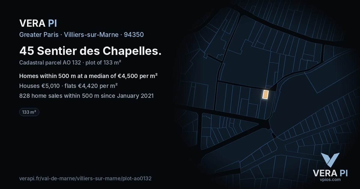 45 Sentier des Chapelles, Villiers-sur-Marne at night – the plot lit, the parcels around coloured by the prices near them