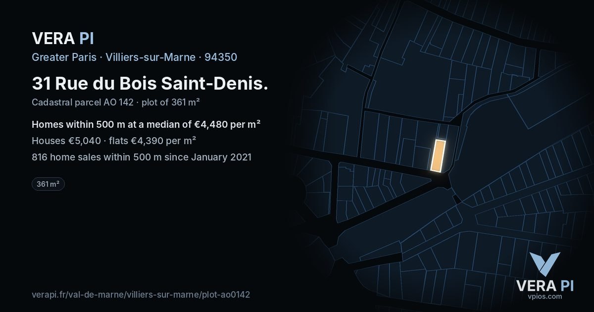 31 Rue du Bois Saint-Denis, Villiers-sur-Marne at night – the plot lit, the parcels around coloured by the prices near them