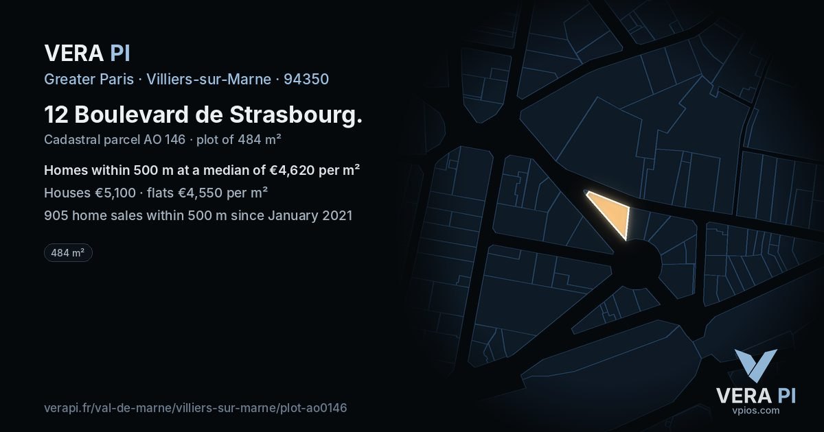 12 Boulevard de Strasbourg, Villiers-sur-Marne at night – the plot lit, the parcels around coloured by the prices near them