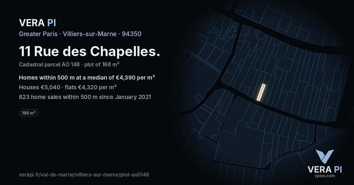 11 Rue des Chapelles, Villiers-sur-Marne at night – the plot lit, the parcels around coloured by the prices near them