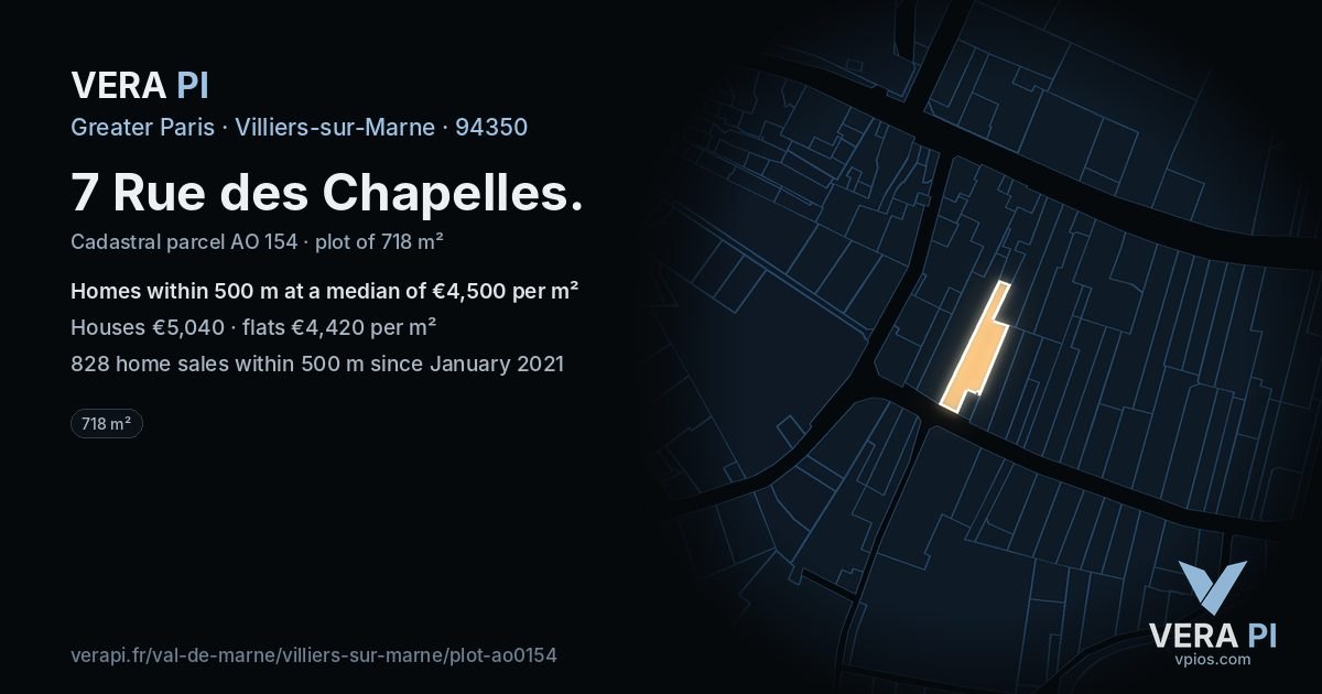 7 Rue des Chapelles, Villiers-sur-Marne at night – the plot lit, the parcels around coloured by the prices near them