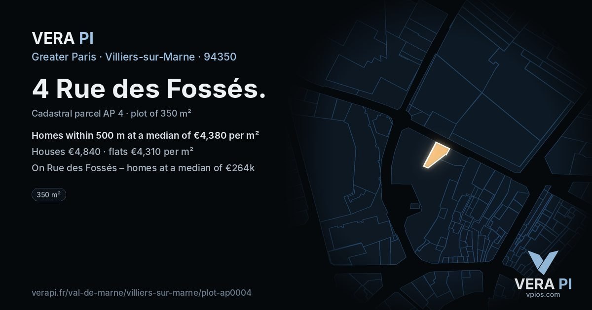 4 Rue des Fossés, Villiers-sur-Marne at night – the plot lit, the parcels around coloured by the prices near them