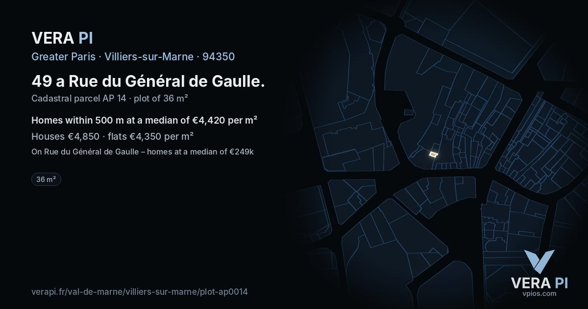49 a Rue du Général de Gaulle, Villiers-sur-Marne at night – the plot lit, the parcels around coloured by the prices near them