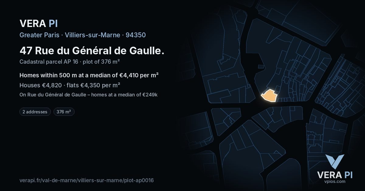 47 Rue du Général de Gaulle, Villiers-sur-Marne at night – the plot lit, the parcels around coloured by the prices near them