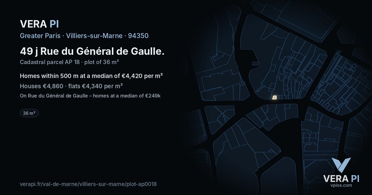 49 j Rue du Général de Gaulle, Villiers-sur-Marne at night – the plot lit, the parcels around coloured by the prices near them