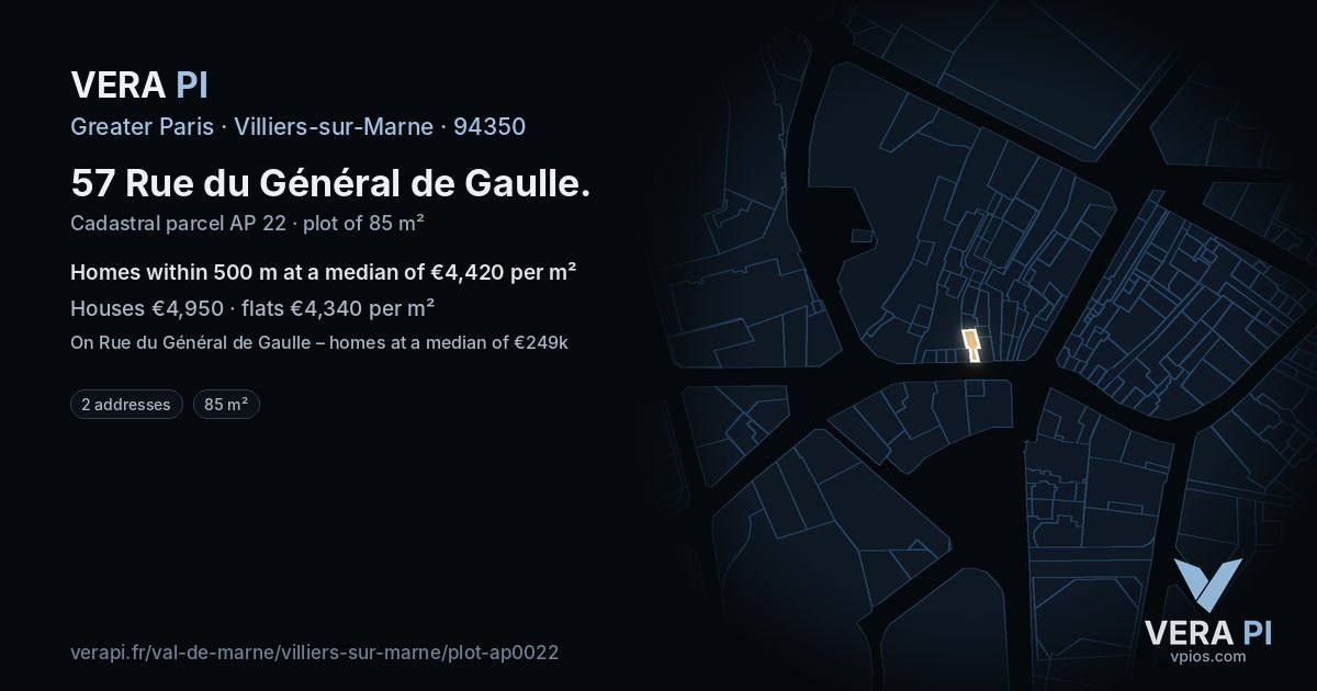 57 Rue du Général de Gaulle, Villiers-sur-Marne at night – the plot lit, the parcels around coloured by the prices near them