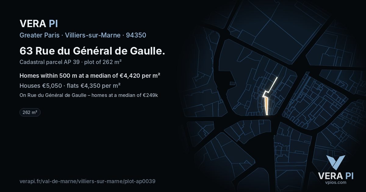 63 Rue du Général de Gaulle, Villiers-sur-Marne at night – the plot lit, the parcels around coloured by the prices near them