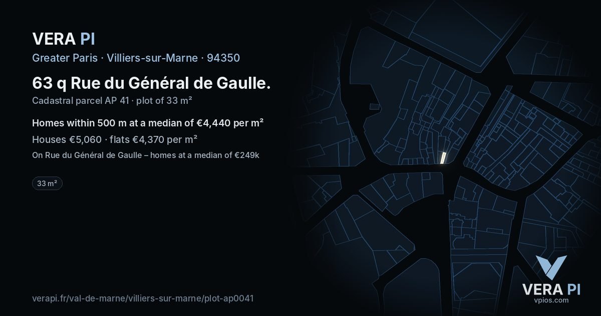 63 q Rue du Général de Gaulle, Villiers-sur-Marne at night – the plot lit, the parcels around coloured by the prices near them