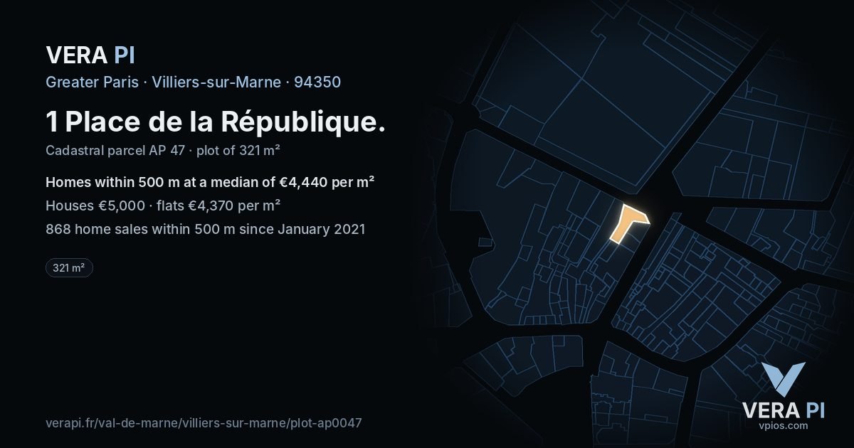 1 Place de la République, Villiers-sur-Marne at night – the plot lit, the parcels around coloured by the prices near them