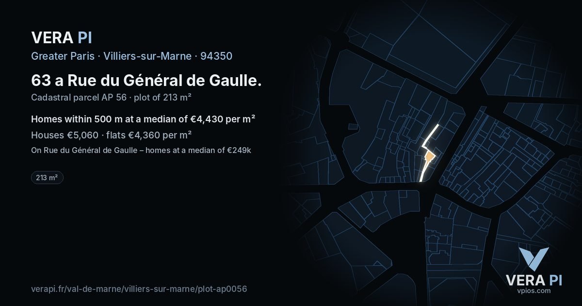 63 a Rue du Général de Gaulle, Villiers-sur-Marne at night – the plot lit, the parcels around coloured by the prices near them
