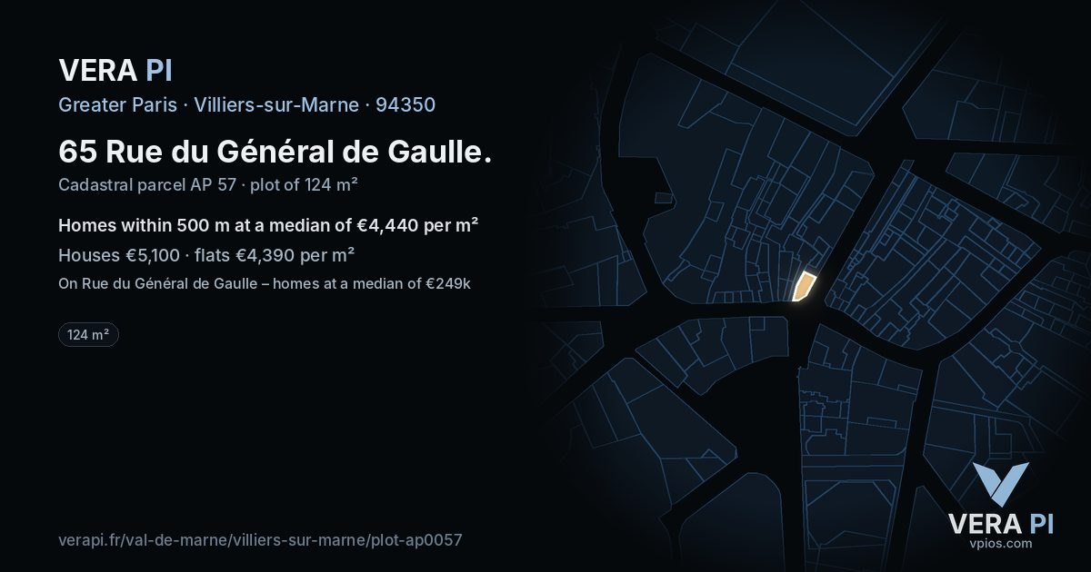 65 Rue du Général de Gaulle, Villiers-sur-Marne at night – the plot lit, the parcels around coloured by the prices near them
