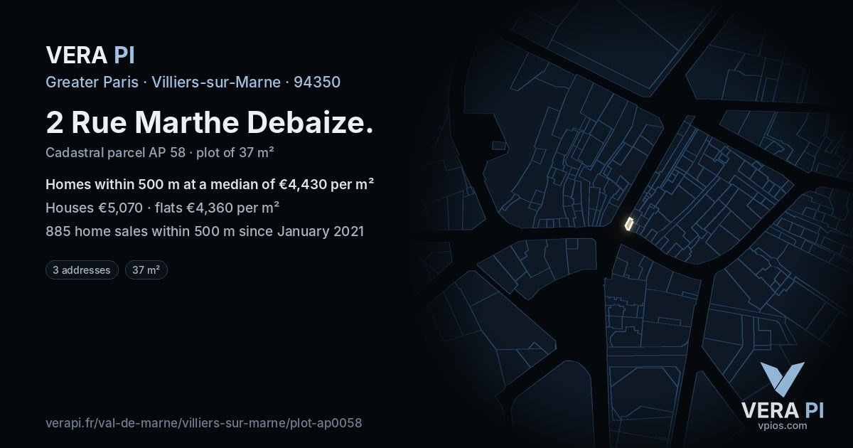 2 Rue Marthe Debaize, Villiers-sur-Marne at night – the plot lit, the parcels around coloured by the prices near them
