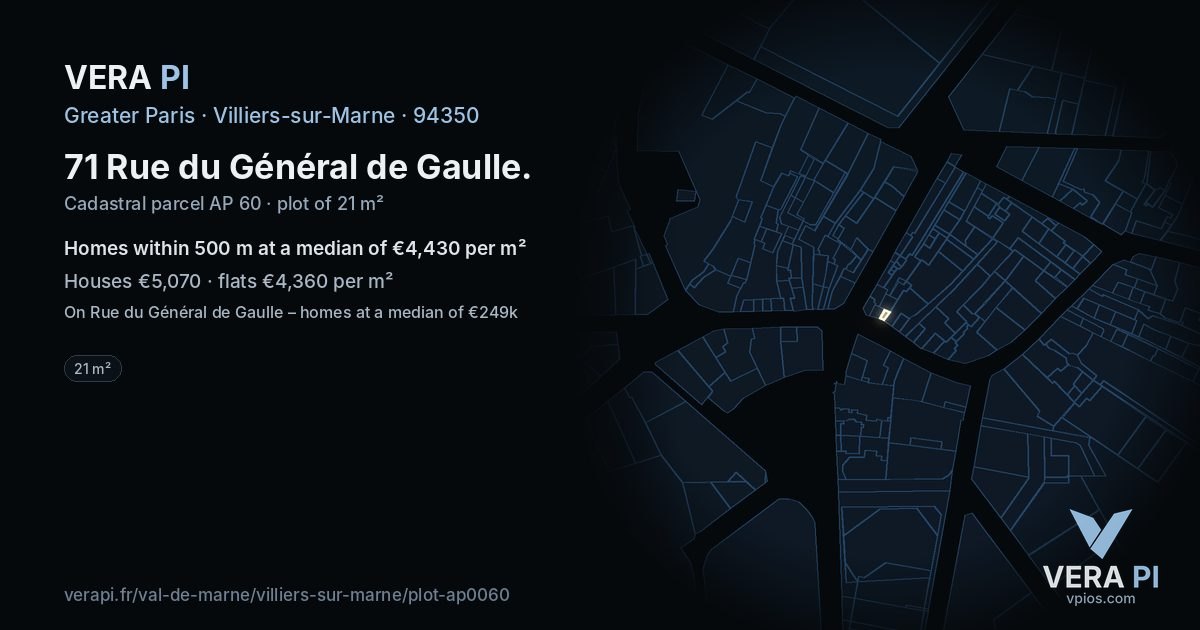 71 Rue du Général de Gaulle, Villiers-sur-Marne at night – the plot lit, the parcels around coloured by the prices near them