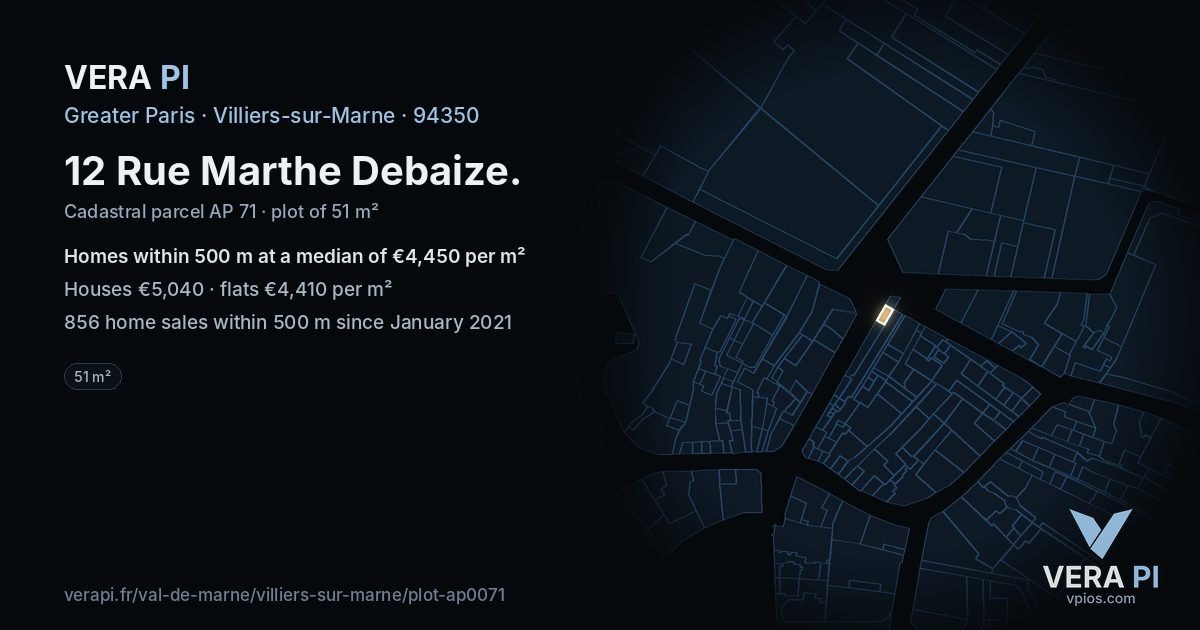 12 Rue Marthe Debaize, Villiers-sur-Marne at night – the plot lit, the parcels around coloured by the prices near them