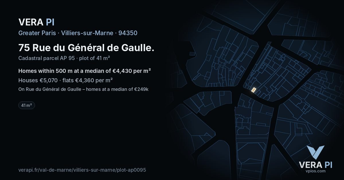 75 Rue du Général de Gaulle, Villiers-sur-Marne at night – the plot lit, the parcels around coloured by the prices near them