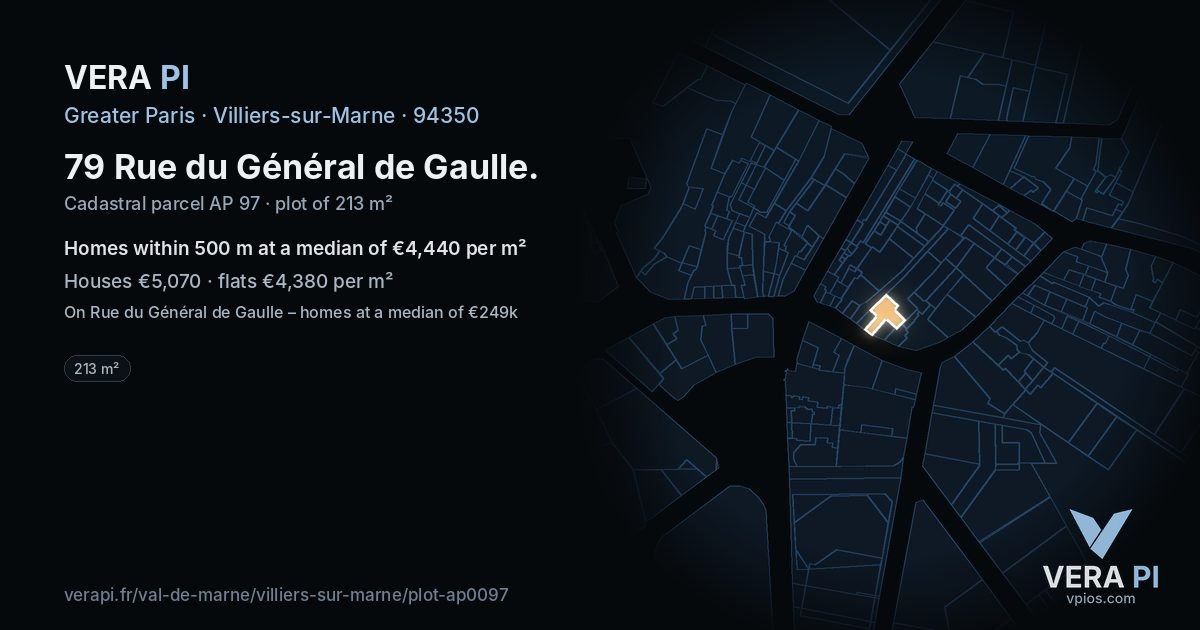 79 Rue du Général de Gaulle, Villiers-sur-Marne at night – the plot lit, the parcels around coloured by the prices near them