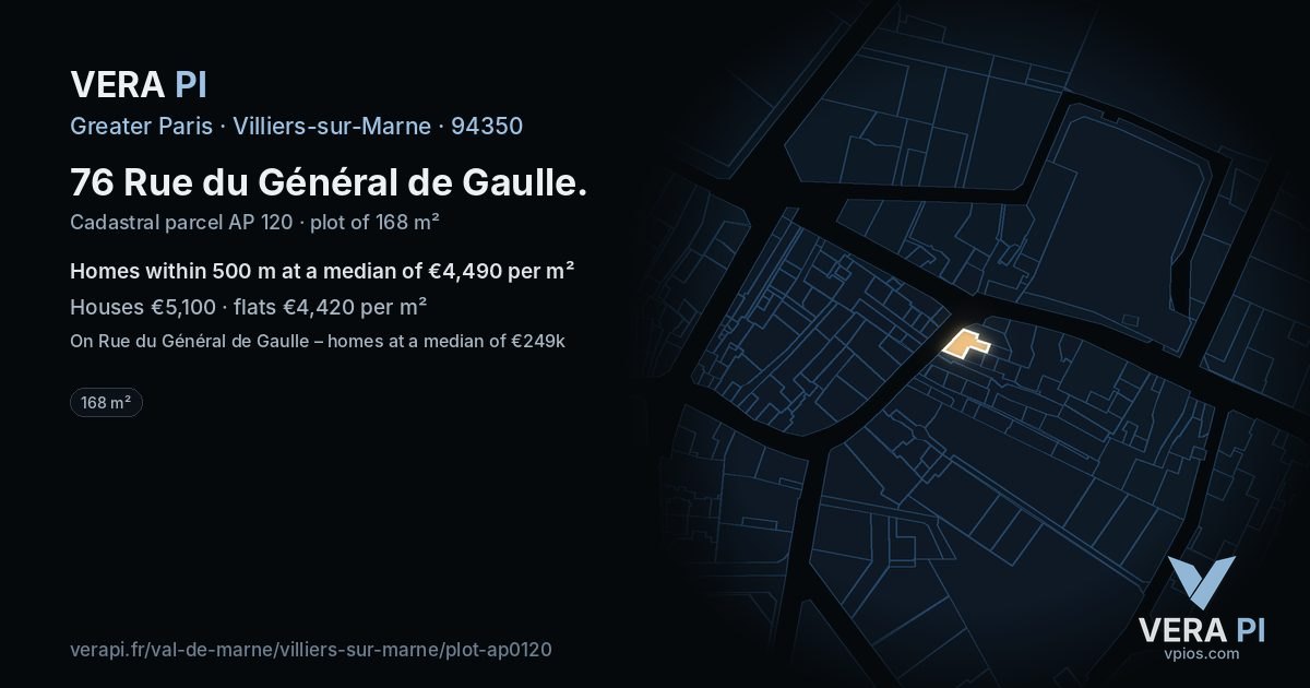 76 Rue du Général de Gaulle, Villiers-sur-Marne at night – the plot lit, the parcels around coloured by the prices near them