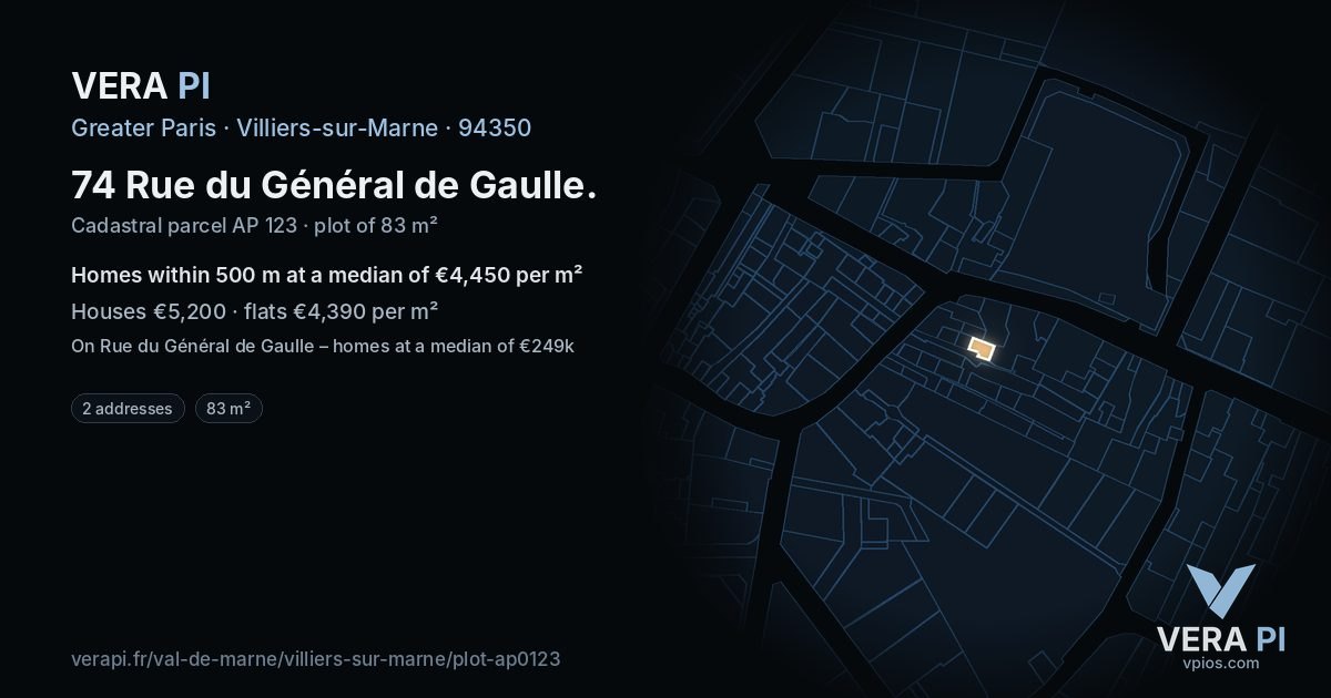 74 Rue du Général de Gaulle, Villiers-sur-Marne at night – the plot lit, the parcels around coloured by the prices near them