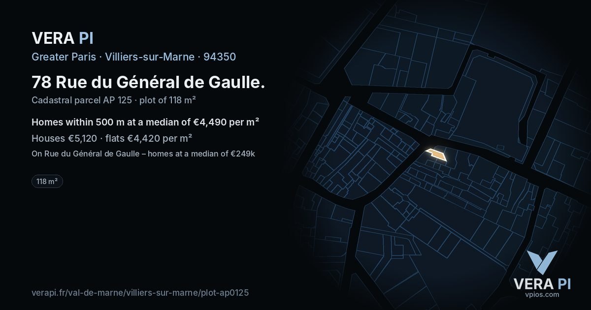 78 Rue du Général de Gaulle, Villiers-sur-Marne at night – the plot lit, the parcels around coloured by the prices near them
